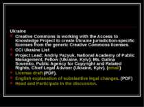 Ukraine Creative Commons is working with the Access to Knowledge Project to c...
