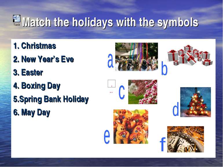 Match the holidays with the symbols
