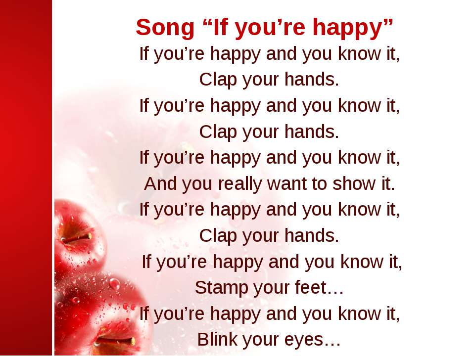 Английская песня счастливый. If you Happy and you know it Clap your hands текст. If you are Happy and you know it. If you re Happy and you know it текст. If you're Happy Happy Happy Clap your hands текст.