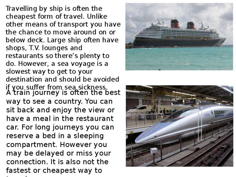 MEANSOF TRANSPORT ADVANTAGES DISADVANTAGES by plane byship by car by train