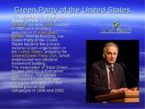 Green Party of the United States The Green Party of the United States (GPUS) ...