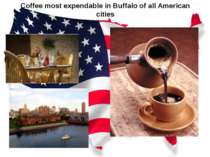 Coffee most expendable in Buffalo of all American cities