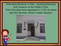 Pharmacy Museum in Kiev - working pharmacy and museum at the Podol in Kyiv. T...
