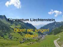 Fürstentum Liechtenstein Oben am jungen Rhein