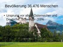 Bevölkerung 36.476 Menschen Ursprung vor allem Österreicher und Deutsche, Sch...