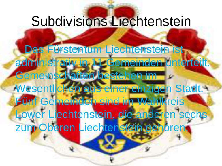 Subdivisions Liechtenstein Das Fürstentum Liechtenstein ist administrativ in ...