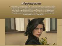 Маргарита Маргарита – красива жінка, яка живе з чоловіком,якого не кохає.Вона...