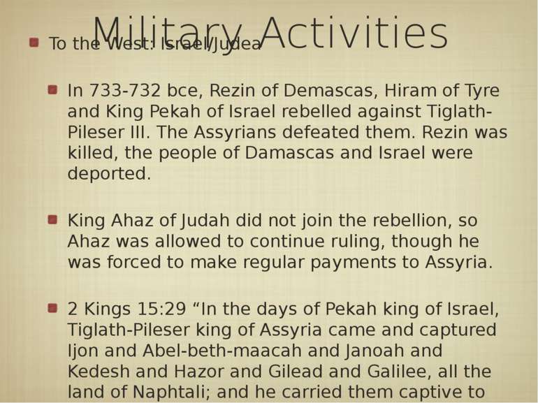 Military Activities To the West: Israel/Judea In 733-732 bce, Rezin of Demasc...