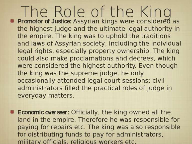 The Role of the King Promotor of Justice: Assyrian kings were considered as t...