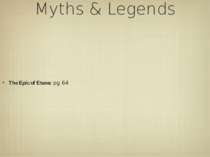 Myths & Legends The Epic of Etana: pg 64