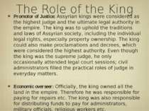 The Role of the King Promotor of Justice: Assyrian kings were considered as t...