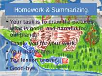 Homework &amp; SummarizingYour task is to draw the pictures what is good and ...