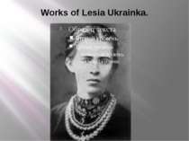 Works of Lesia Ukrainka.