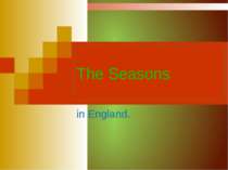 The Seasons in England.