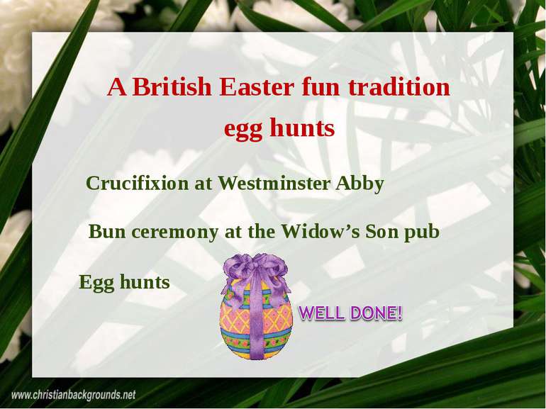 A British Easter fun tradition Bun ceremony at the Widow’s Son pub Egg hunts ...