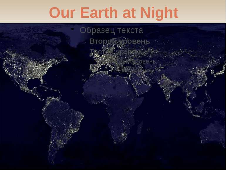 Our Earth at Night 无忧PPT整理发布