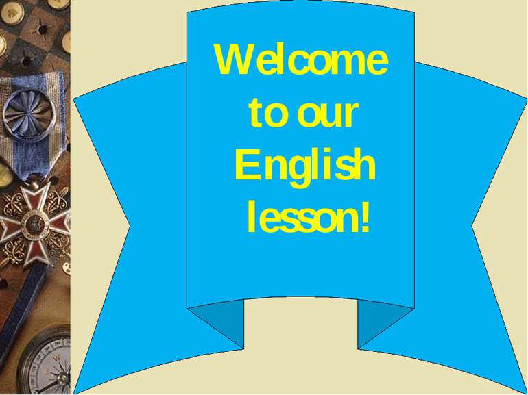 Welcome to our English lesson!