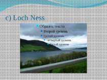 c) Loch Ness