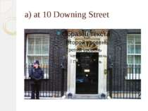a) at 10 Downing Street