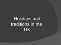 Holidays and traditions in the UK