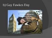 b) Guy Fawkes Day