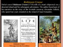 Robinson Crusoe Defoe's novel Robinson Crusoe (1719) tells of a man's shipwre...