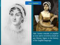 Jane Austen remains as popular as ever and is revered as much as any literary...