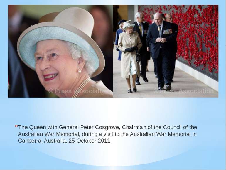 The Queen with General Peter Cosgrove, Chairman of the Council of the Austral...