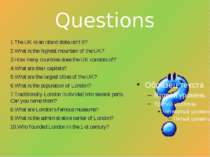 Questions 1.The UK is an island state,isn’t it? 2.What is the highest mountai...