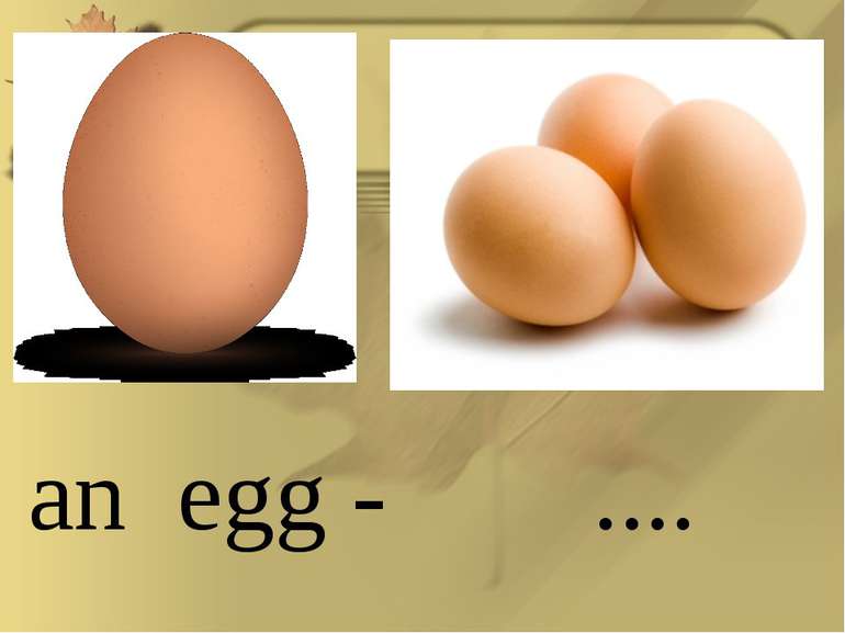 an egg - ....