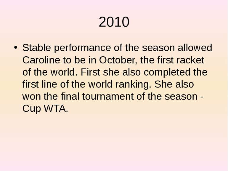 2010 Stable performance of the season allowed Caroline to be in October, the ...