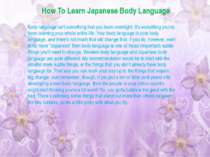 How To Learn Japanese Body Language Body language isn’t something that you le...
