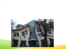 Crooked House is one of the best examples of that is capable of design idea a...