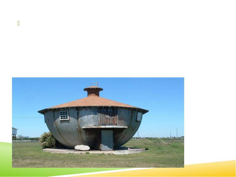 Kettle House in Texas, USA, not only looks like a kettle, but there are rumor...