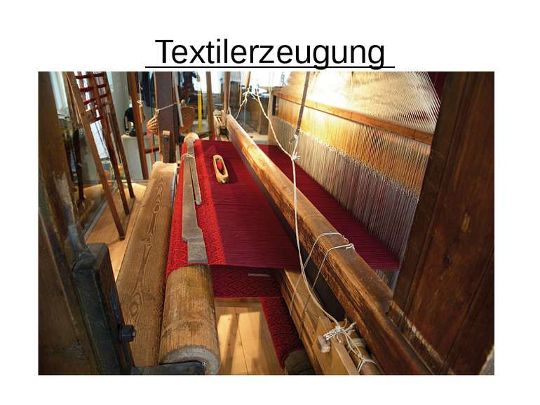 Textilerzeugung