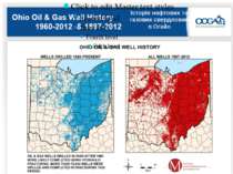 Історія нафтових та газових свердловин в Огайо While oil and gas extraction h...