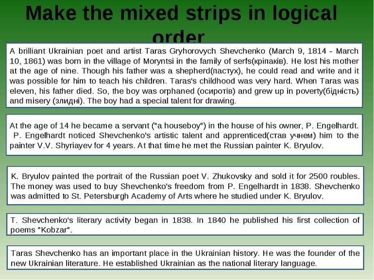 Make the mixed strips in logical order A brilliant Ukrainian poet and artist ...