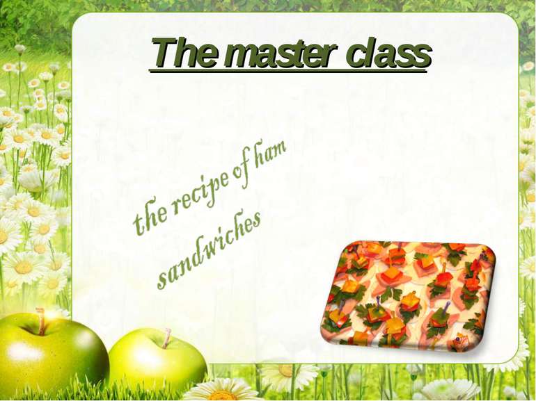 The master class