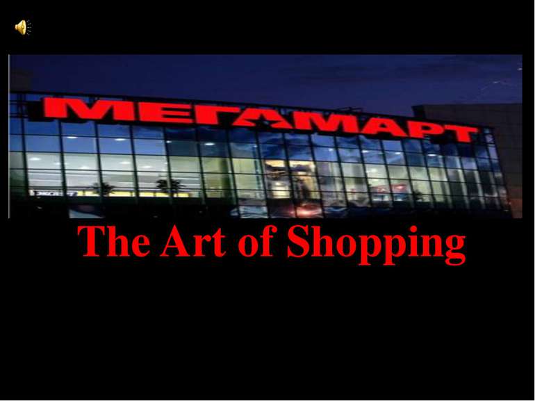 The Art of Shopping