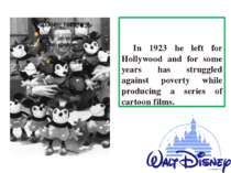 In 1923 he left for Hollywood and for some years has struggled against povert...