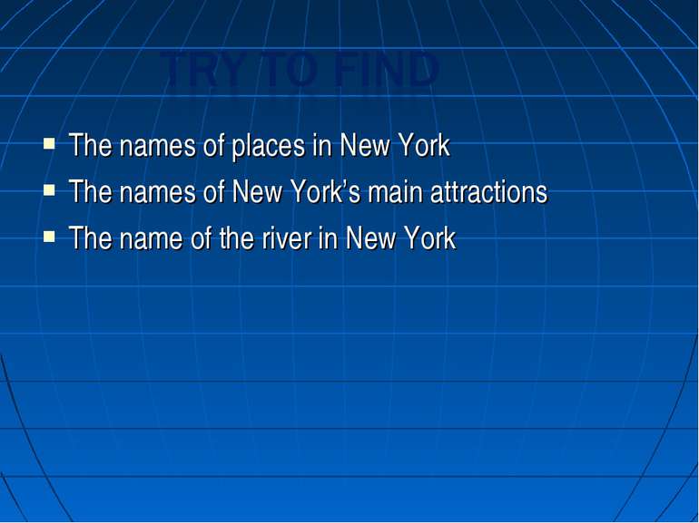 The names of places in New York The names of New York’s main attractions The ...