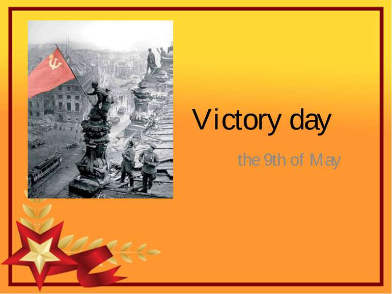 Victory day the 9th of May