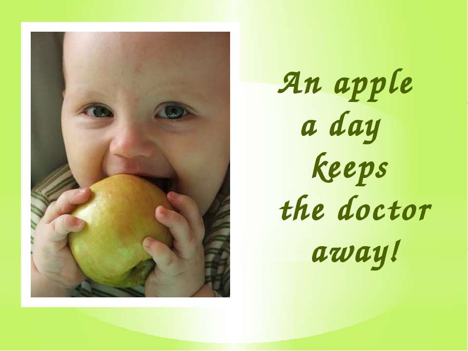 An apple a day keeps the away. An Apple a Day keeps the Doctor away. An Apple a Day keeps the Doctor away идиома. An Apple a Day keeps the Doctor away картинки. An Apple a Day keeps the Doctor away похожие поговорки.