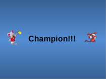 Champion!!!