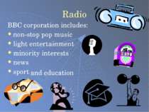 Radio BBC corporation includes: non-stop pop music light entertainment minori...