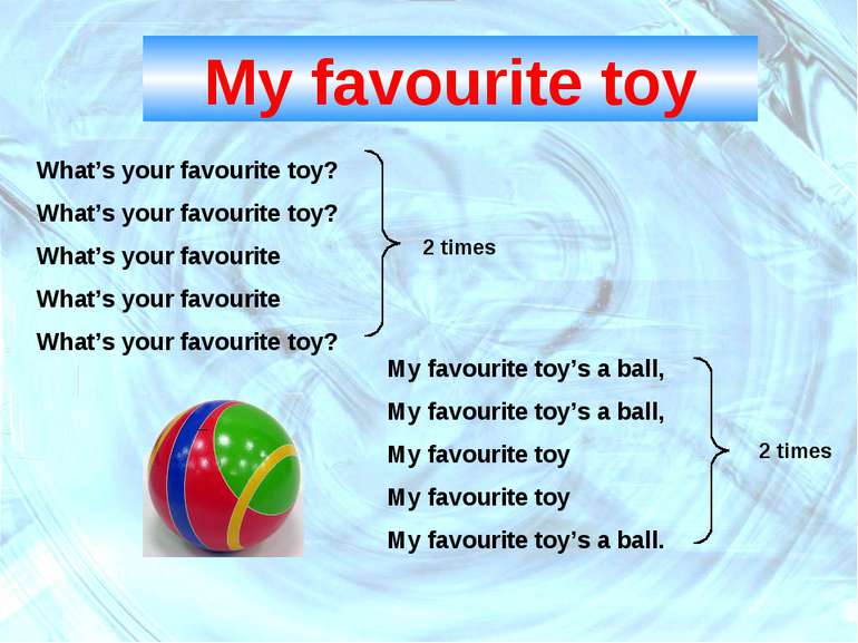 What’s your favourite toy? What’s your favourite toy? What’s your favourite W...