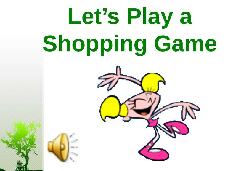 Let’s Play a Shopping Game