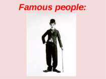 Famous people: