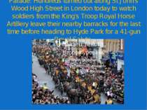 Parade: Hundreds turned out along St John's Wood High Street in London today ...
