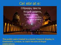 Celebrate: The public were treated to a lavish firework display in Greenwich,...